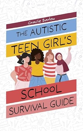 The Autistic Teen Girl's School Survival Guide cover image