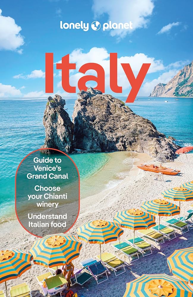 Lonely Planet Italy: 2025 - 2026 Travel Guide | Plan the Trip of a Lifetime | Detailed Itineraries & Maps | Insider Tips | Covers Rome, Milan & the Lakes, Venice, Tuscany and more cover image