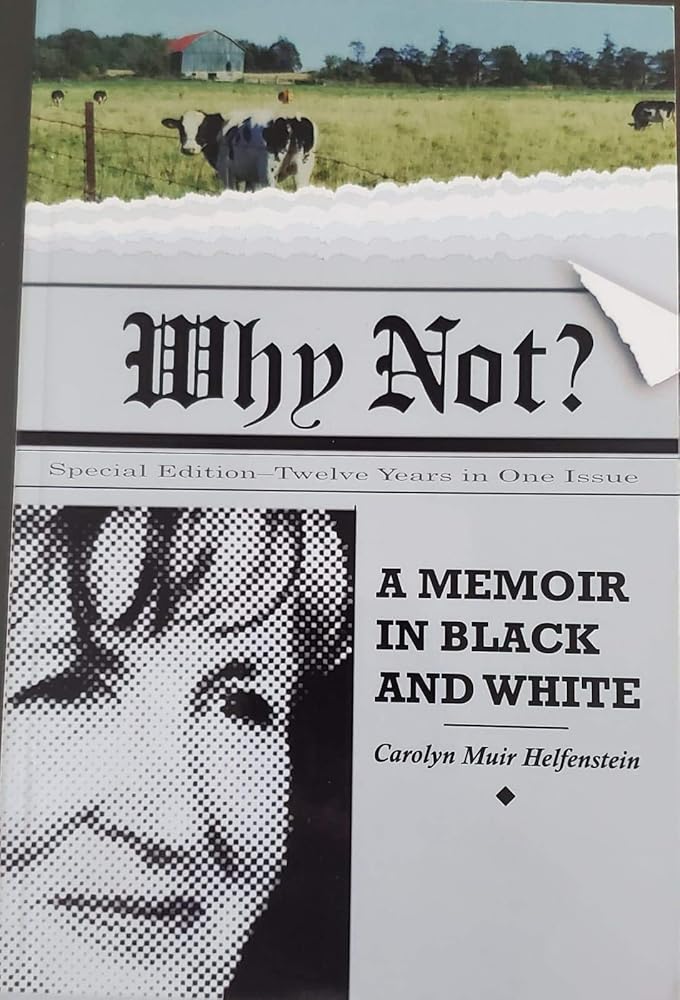 Why Not? a Memoir in Black and White cover image