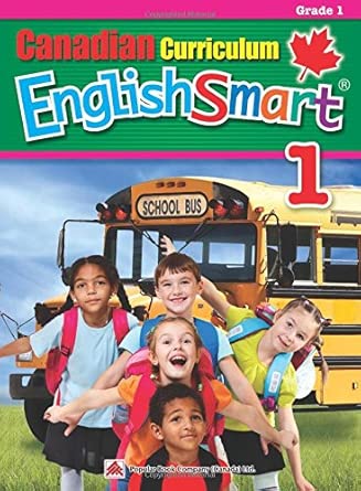 Canadian Curriculum EnglishSmart 1: A concise Grade 1 English workbook packed with grammar, writing, and reading comprehension practice (Popular Canadian Curriculum Series) cover image