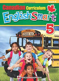 Canadian Curriculum EnglishSmart 5: A concise Grade 5 English workbook packed with grammar, writing, and reading comprehension practice (Popular Canadian Curriculum Series) cover image