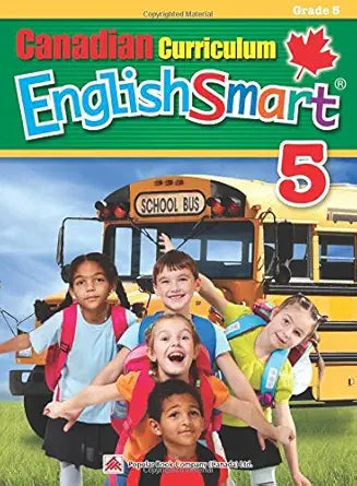 Canadian Curriculum EnglishSmart 5: A concise Grade 5 English workbook packed with grammar, writing, and reading comprehension practice (Popular Canadian Curriculum Series) cover image