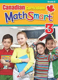 Canadian Curriculum MathSmart 3: A concise Grade 3 math workbook packed with practice, explanations, and tips (Popular Canadian Curriculum Series) cover image