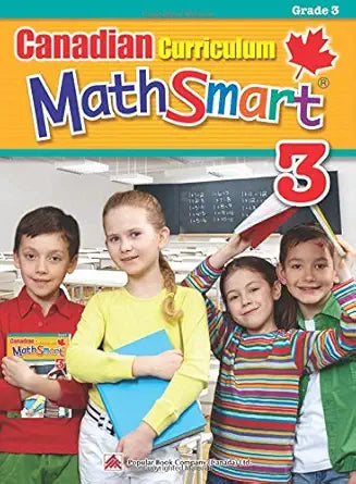 Canadian Curriculum MathSmart 3: A concise Grade 3 math workbook packed with practice, explanations, and tips (Popular Canadian Curriculum Series) cover image