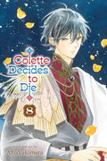 Colette Decides to Die, Vol. 8 cover image