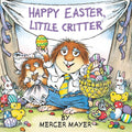 Happy Easter, Little Critter (Little Critter) (Pictureback) cover image