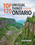 Top 170 Unusual Things to See in Ontario cover image