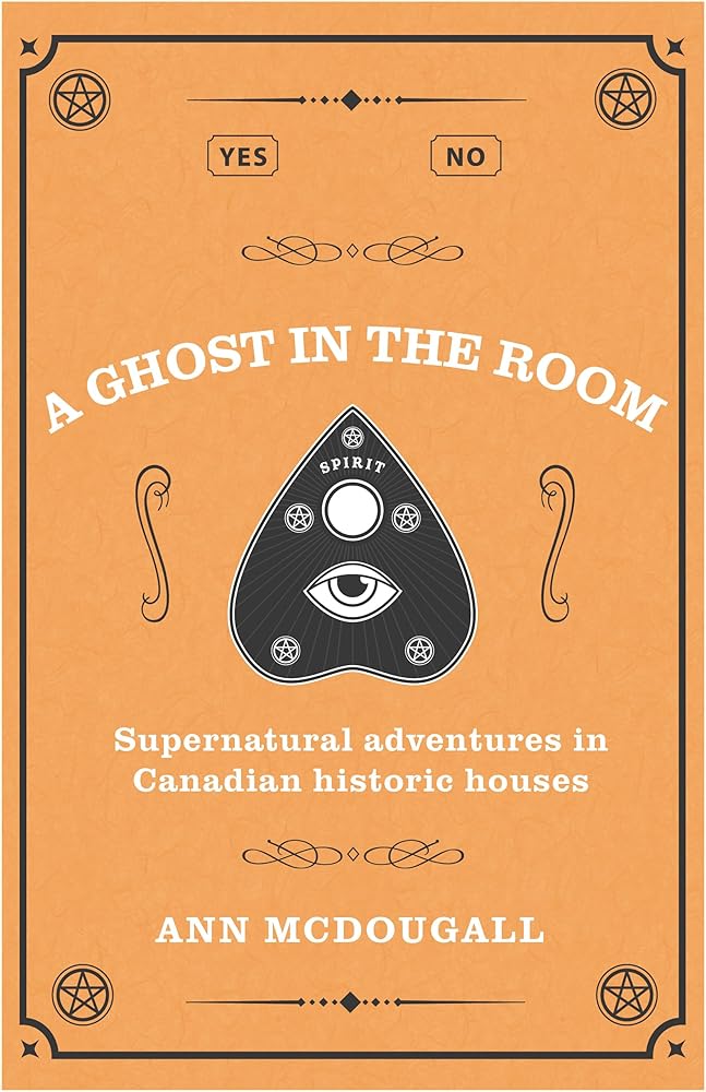 A Ghost in the Room: Supernatural adventures in Historic Houses cover image
