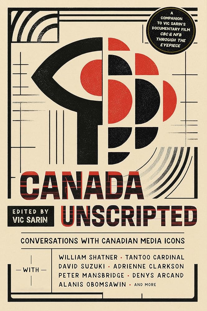 Canada Unscripted: Conversations with Canadian Media Icons cover image