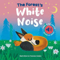 The Forest's White Noise (White Noise Books) cover image