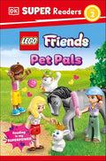 DK Super Readers Level 2 LEGO Friends: Pet Pals cover image