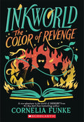 Inkworld: The Color of Revenge (Inkheart) cover image