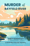 Murder at Bayfield River cover image