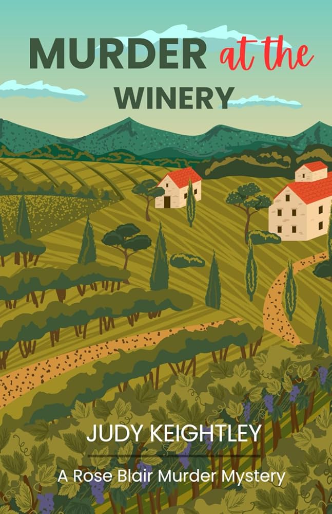 Murder at the Winery: A Rose Blair Murder Mystery cover image