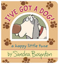 I've Got a Dog!: A Happy Little Tune cover image