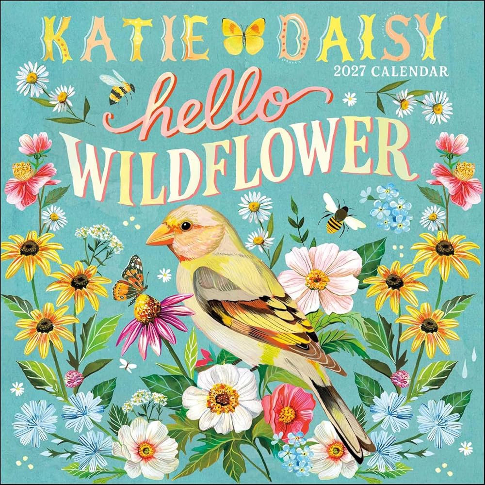 Katie Daisy 2027 Wall Calendar: Hello Wildflower cover image