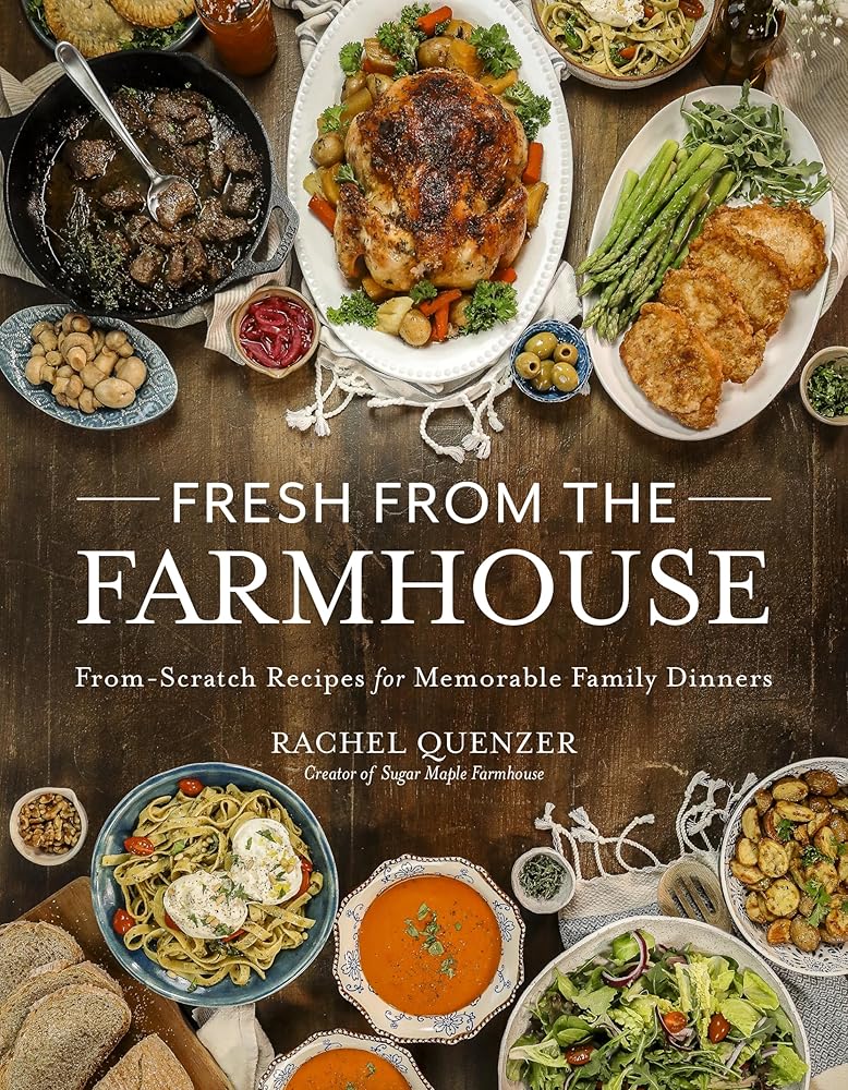 Fresh from the Farmhouse: From-Scratch Recipes for Memorable Family Dinners cover image