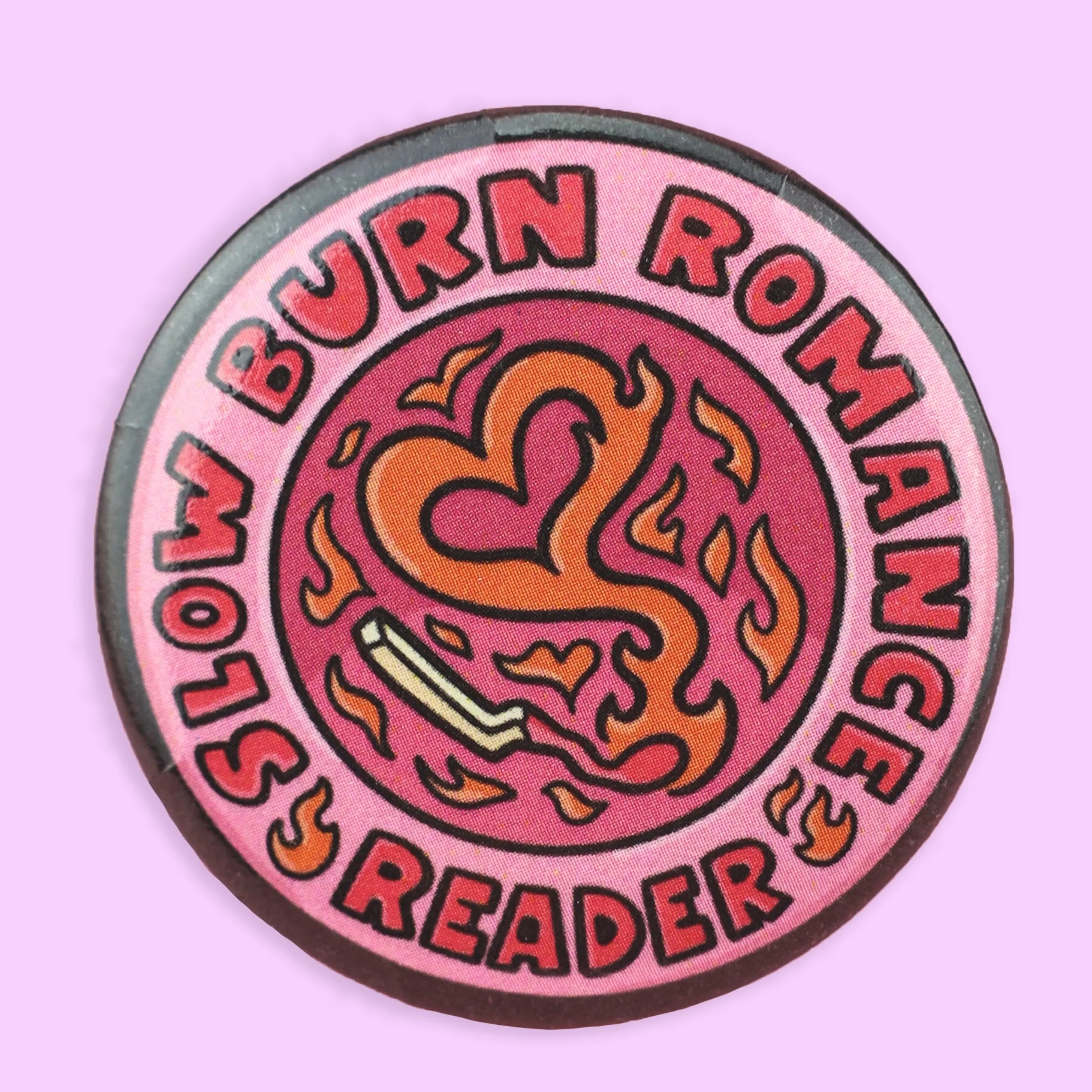 Slow Burn Reader Button