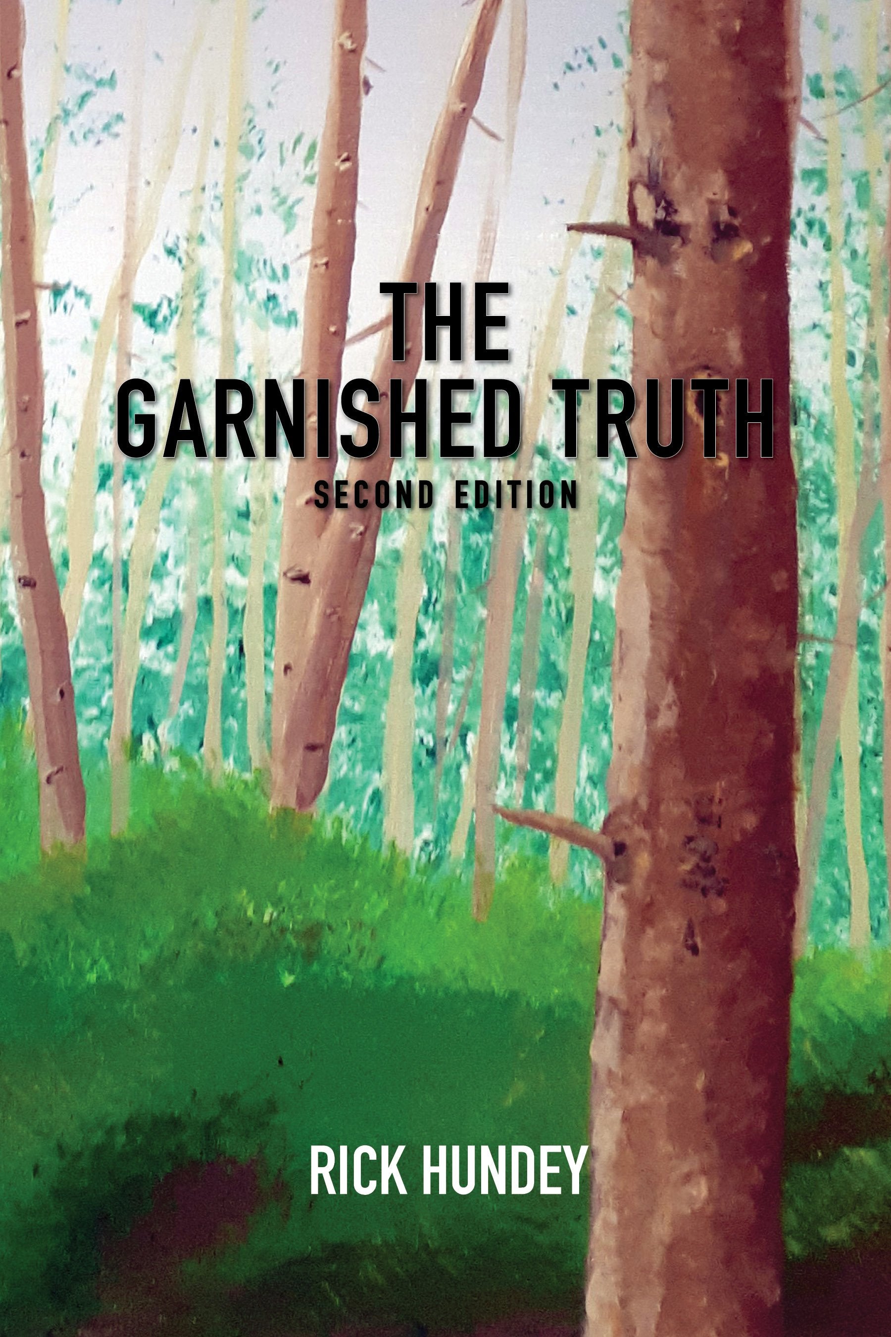 The Garnished Truth - Second Edition