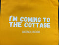 I'm Coming to the Cottage - Tote Bag