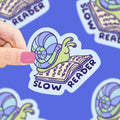 Slow Reader Snail- Vinyl Sticker