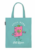 Tote bag - Still here, still queer
