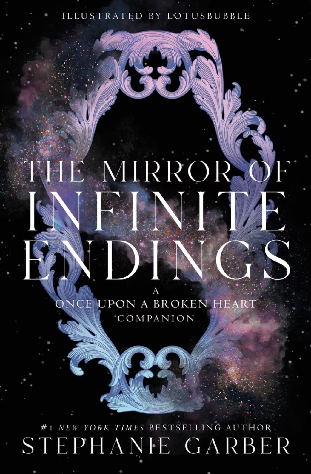 The Mirror of Infinite Endings: A Once Upon a Broken Heart Companion: 4