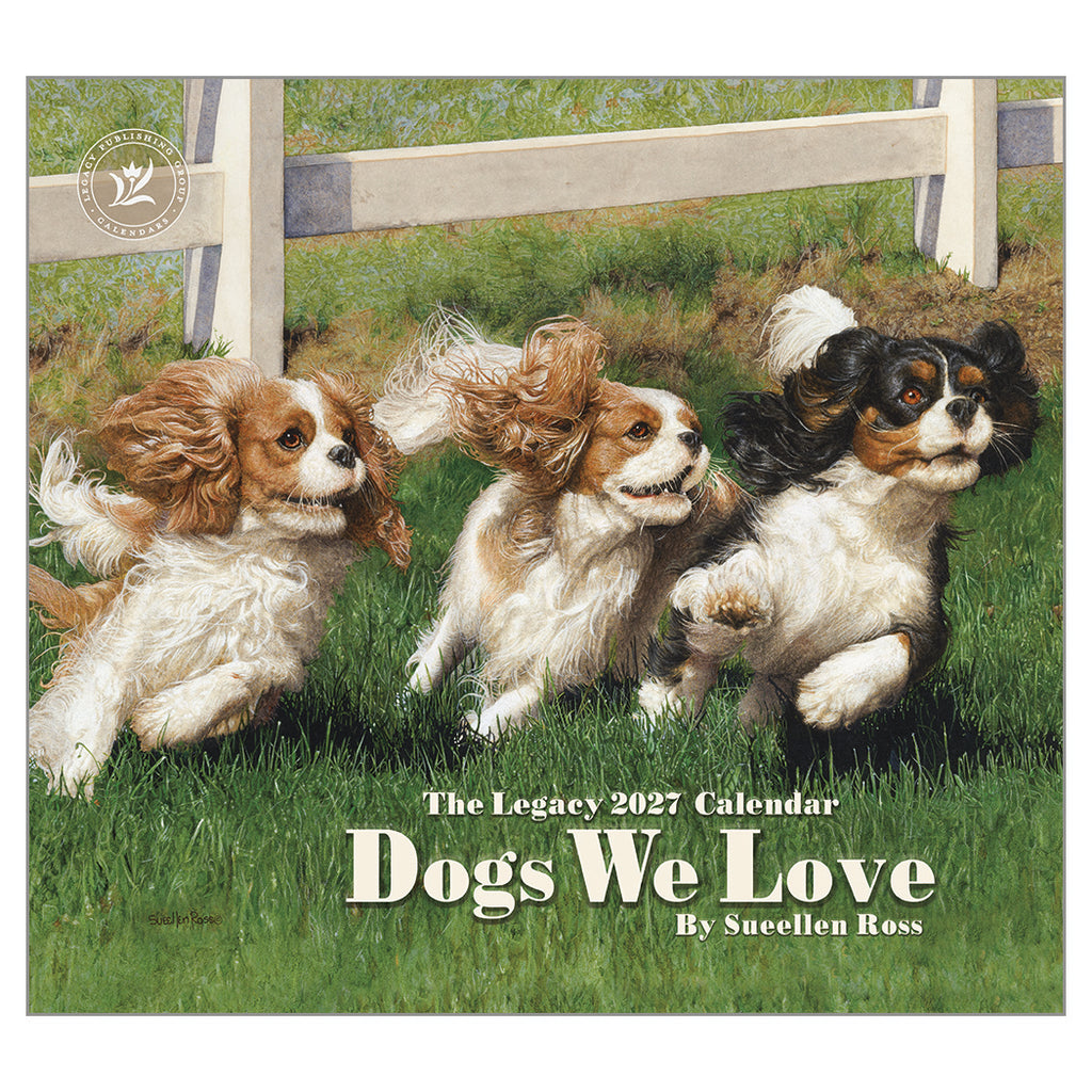2027 Legacy Calendar - Dogs We Love
