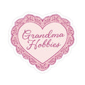 Grandma Hobbies- Sticker