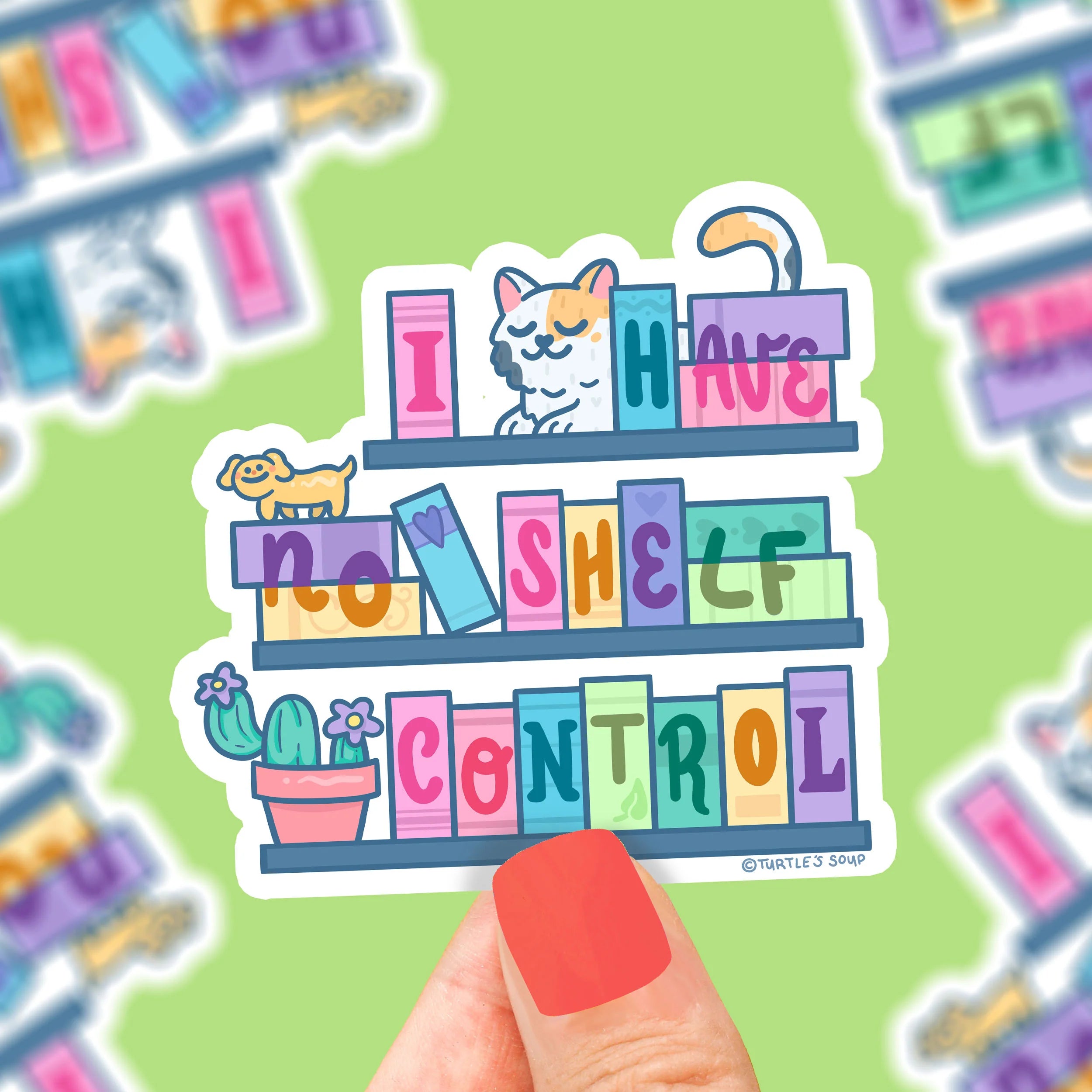 No Shelf Control- Vinyl Sticker